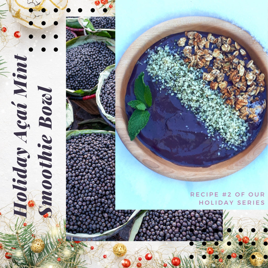 Holiday Açaí Mint Smoothie Bowl